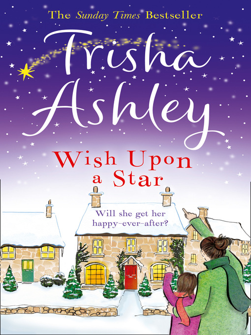 Title details for Wish Upon a Star by Trisha Ashley - Available
